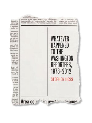 cover image of Whatever Happened to the Washington Reporters, 1978-2012